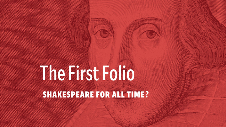 Partial etching of Shakespeare's face on red background with the words "The First Folio: Shakespeare for All Time?" in white lettering across lower portion of his face