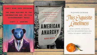 Three book covers: Fancy Bear is read on top and shows painting of blue bear in suit at bottom; American Anarchy shows white banner held by protesters; This Exquisite Loneliness is white cover with a small tangerine at lower left corner